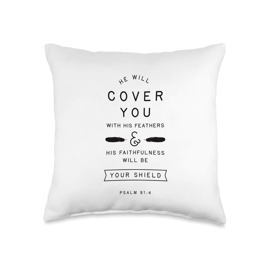 6913 Psalm 91 4 His Faithfulness Your Shield Bible Quote Throw Pillow